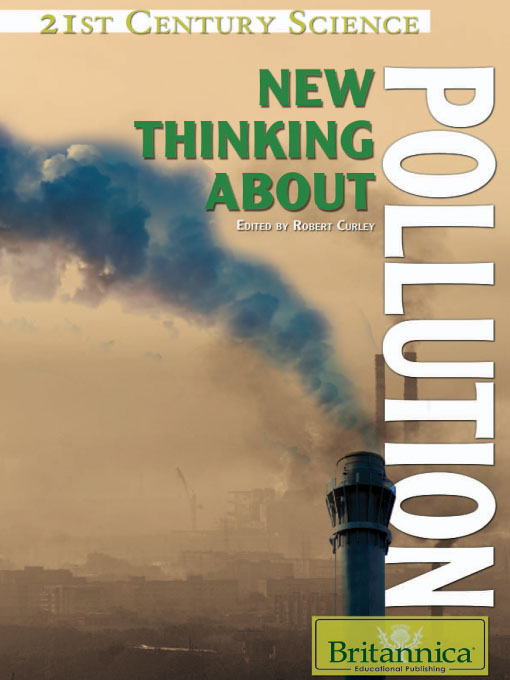 Title details for New Thinking About Pollution by Britannica Educational Publishing - Available